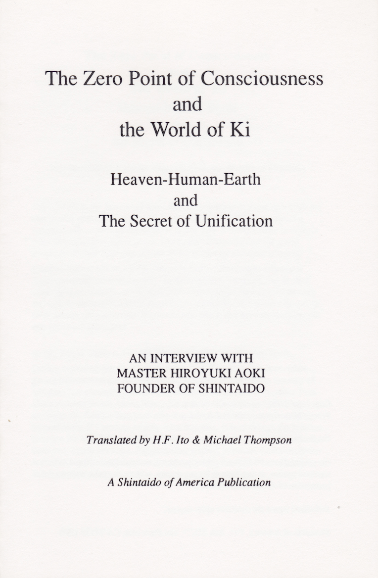 Shintaido: The Zero Point of Consciousness & the World of Ki Book by Hiroyuki Aoki - Budovideos
