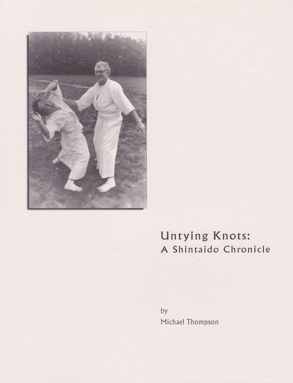Untying Knots: Shintaido Chronicle Book by Michael Thompson - Budovideos