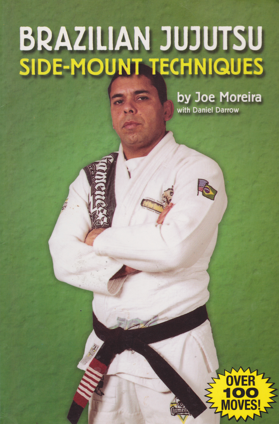 Brazilian Jujutsu: Side-Mount Techniques Book by Joe Moreira (Preowned) - Budovideos