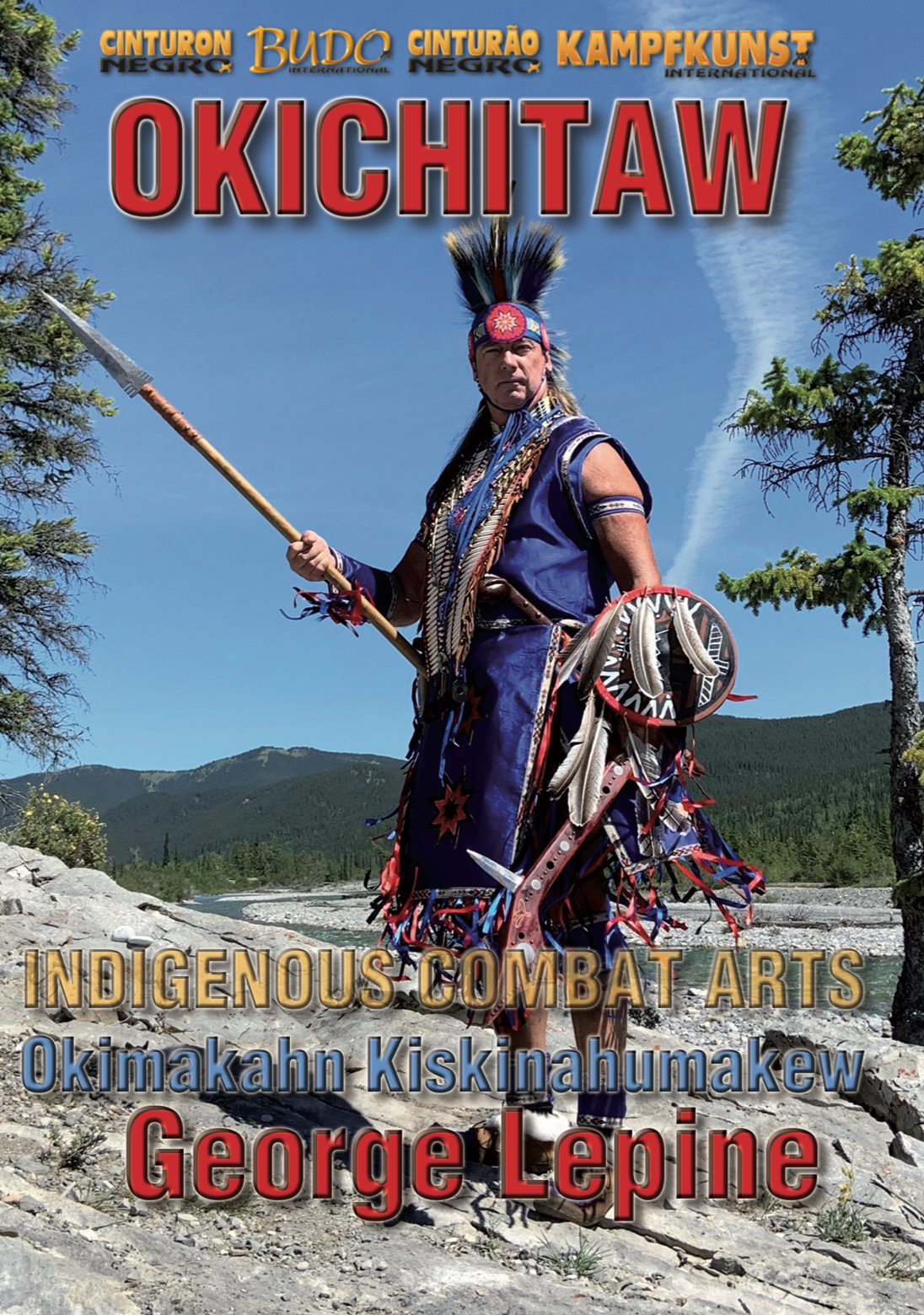 Okichitaw Indigenous Combat Art DVD by George Lepine - Budovideos