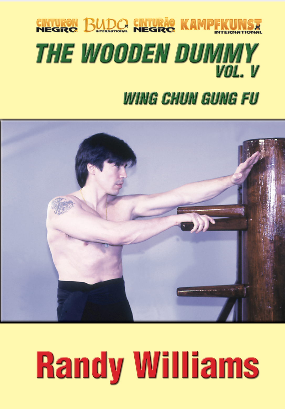 Wing Chun Wooden Dummy Form Basic Drills DVD by Randy Williams - Budovideos