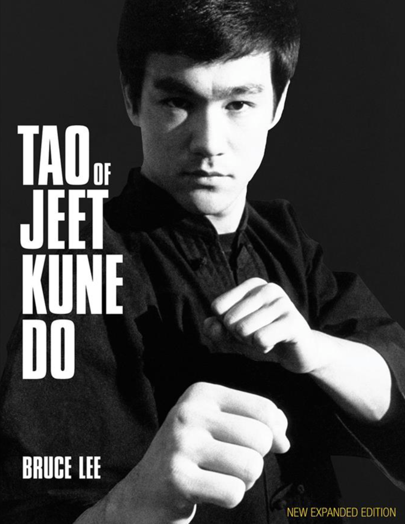 Tao of Jeet Kune Do: New Expanded Edition by Bruce Lee - Budovideos Inc