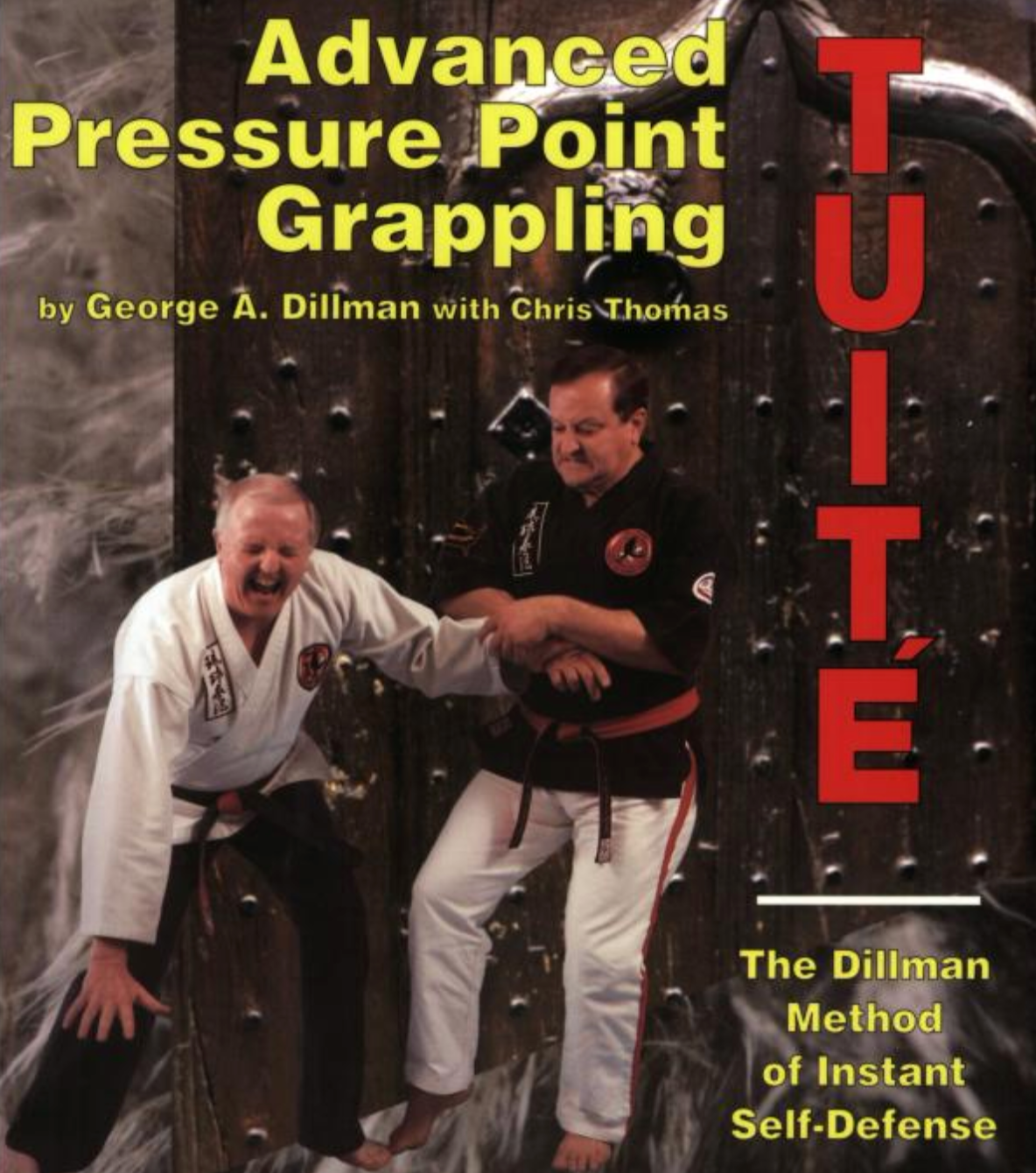 Advanced Pressure Point Grappling Book by George Dillman - Budovideos