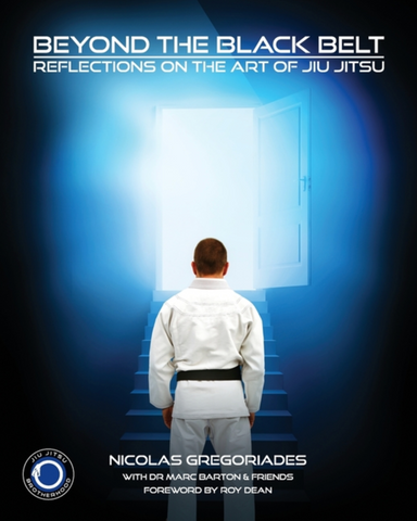 Jiu Jitsu: Beyond the Black Belt: Reflections On the Gentle Art Book by Nicolas Gregoriades - Budovideos