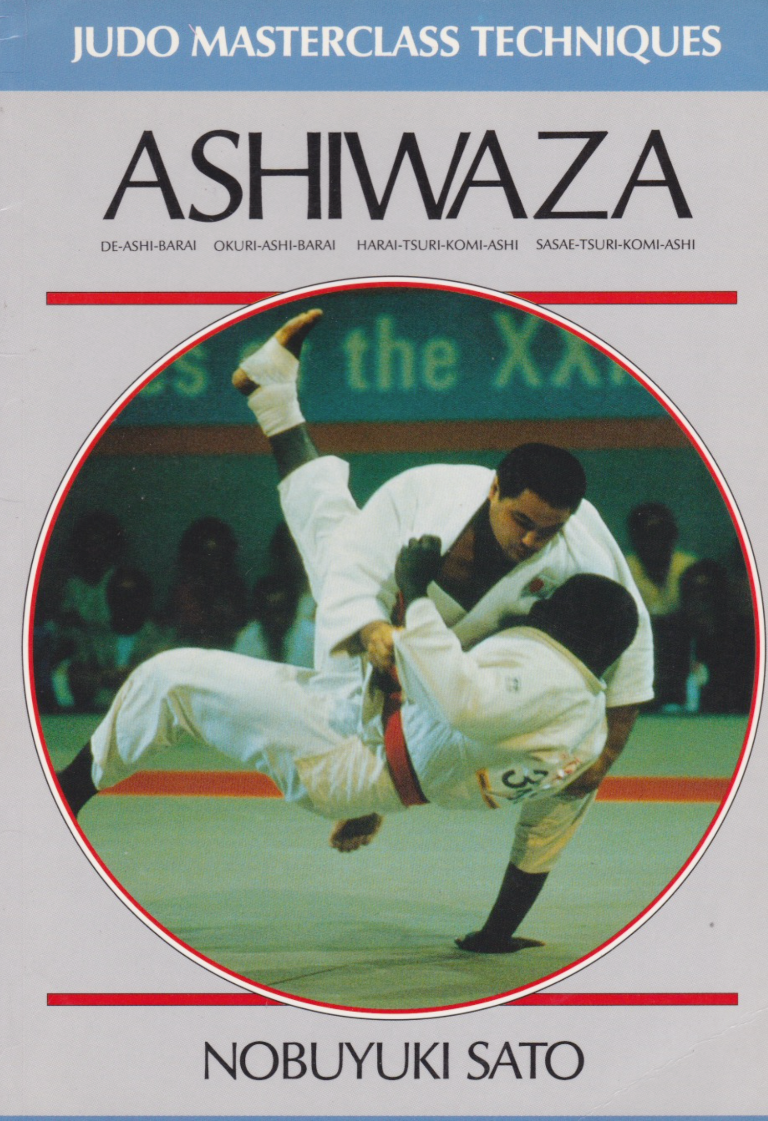 Ashiwaza I: Judo Masterclass Book by Nobuyuki Sato (Preowned) - Budovideos Inc