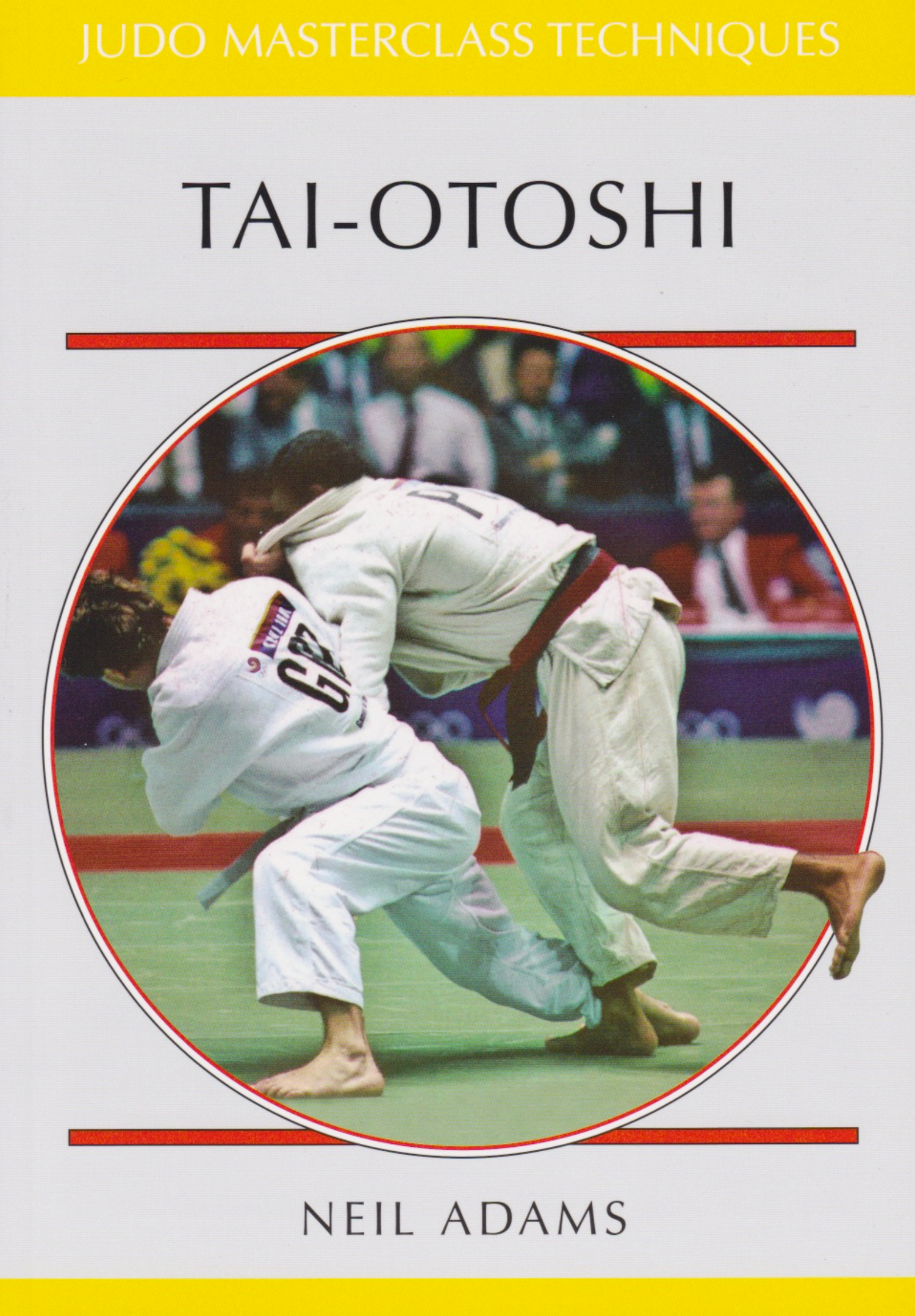 Tai-Otoshi: Judo Masterclass Book by Neil Adams - Budovideos Inc