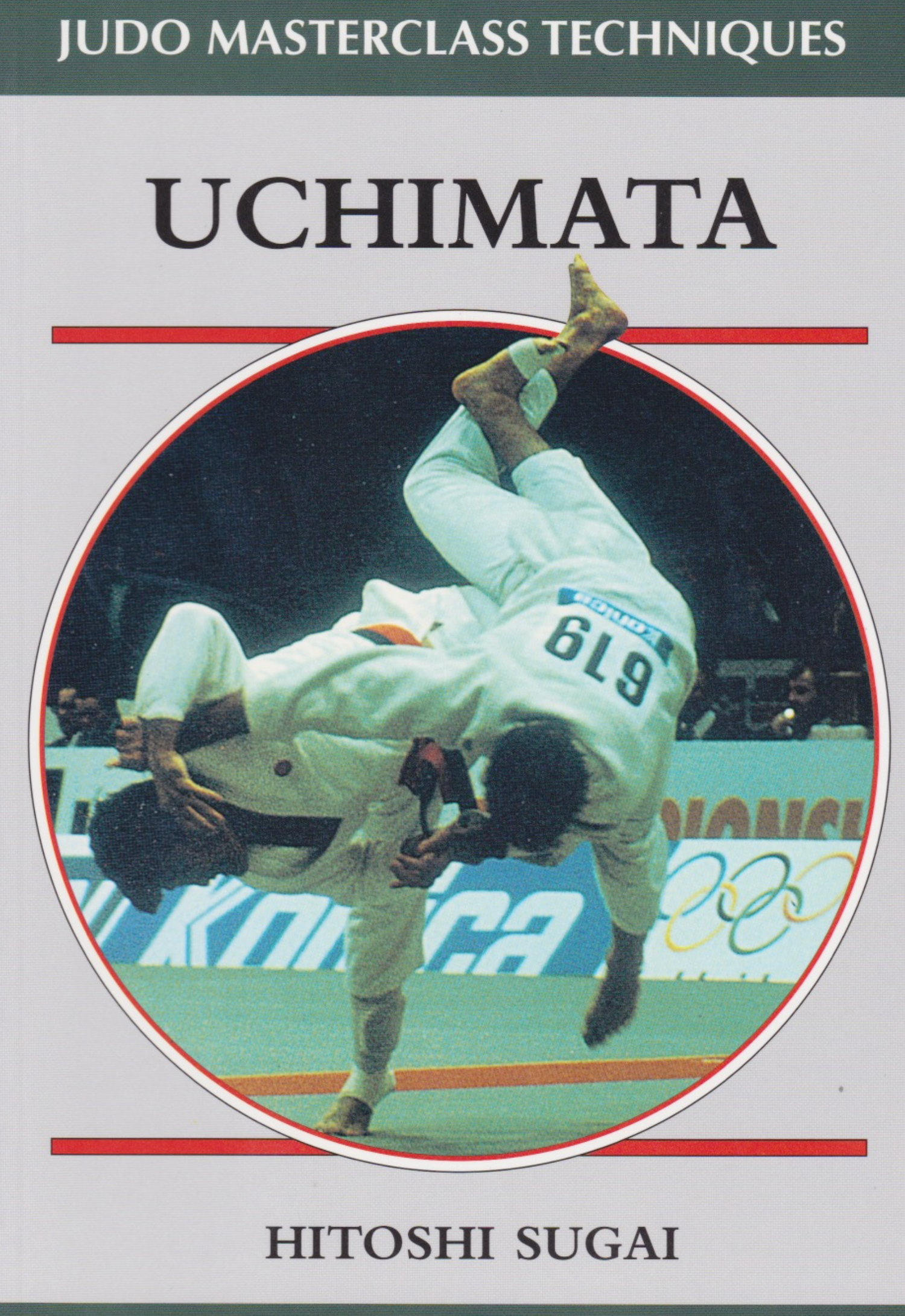 Uchimata: Judo Masterclass Book by Hitoshi Sugai - Budovideos Inc