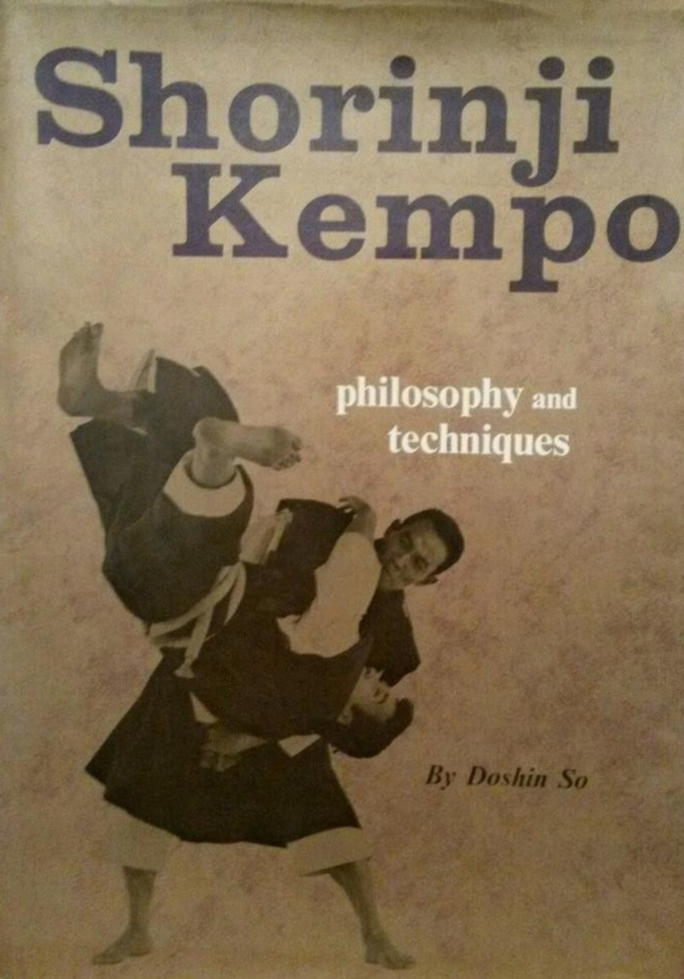 Shorinji Kempo Philosophy & Techniques Book by Doshin So (Preowned) - Budovideos Inc
