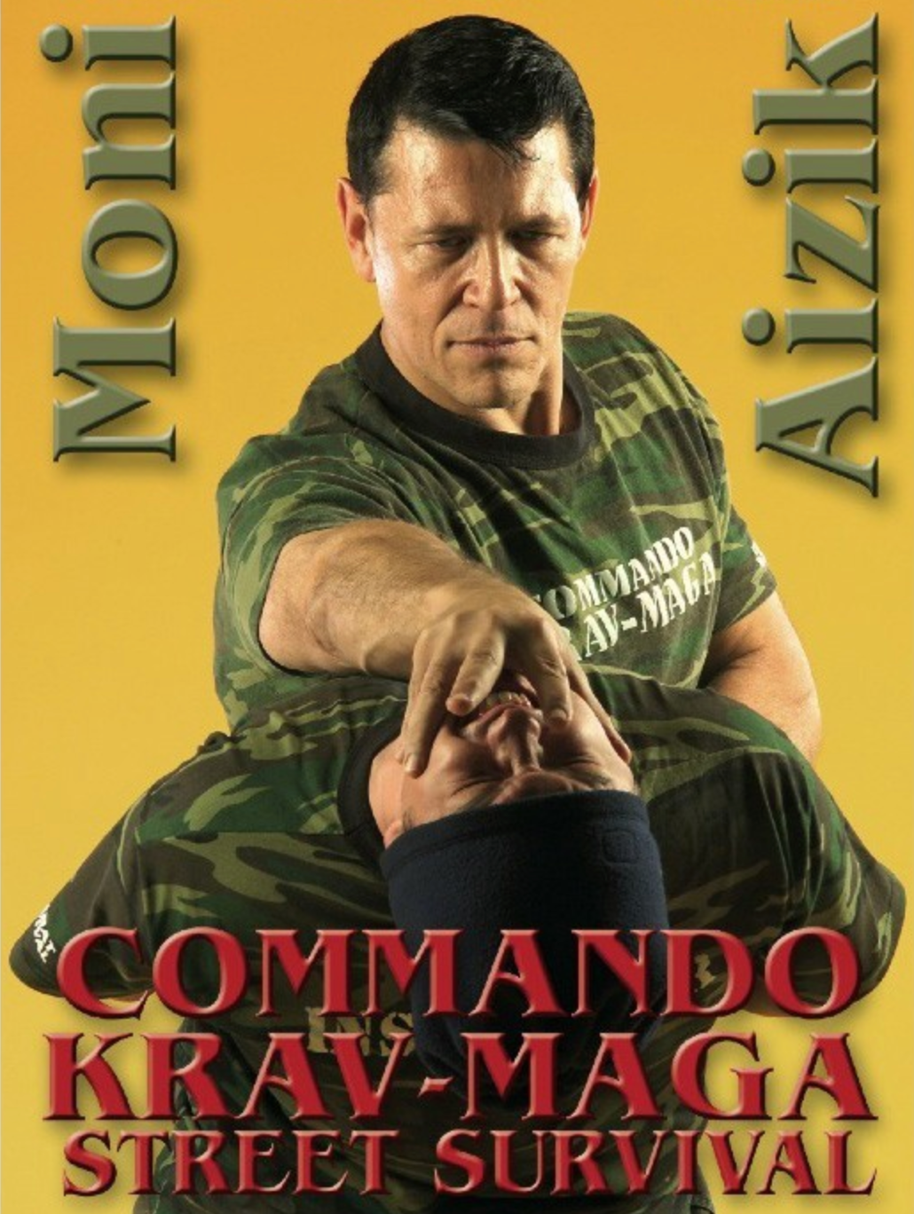 Commando Krav Maga Street Survival DVD by Moni Aizik - Budovideos Inc