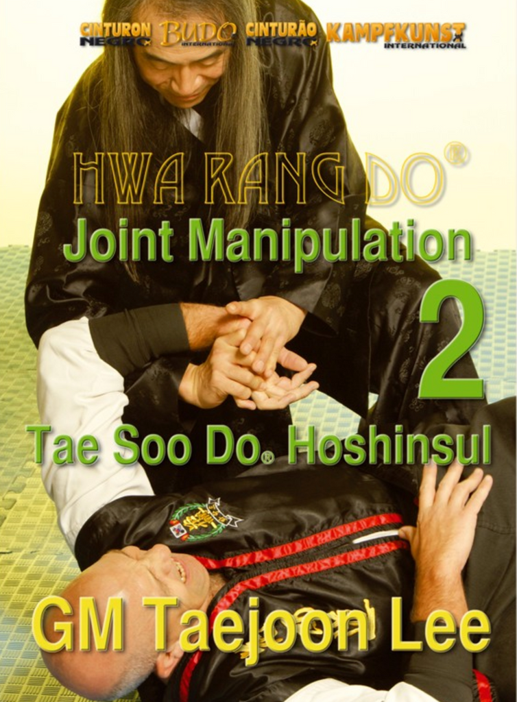 Hwa Rang Do Hoshinsul Vol 2 Joint Manipulation DVD by Taejoon Lee