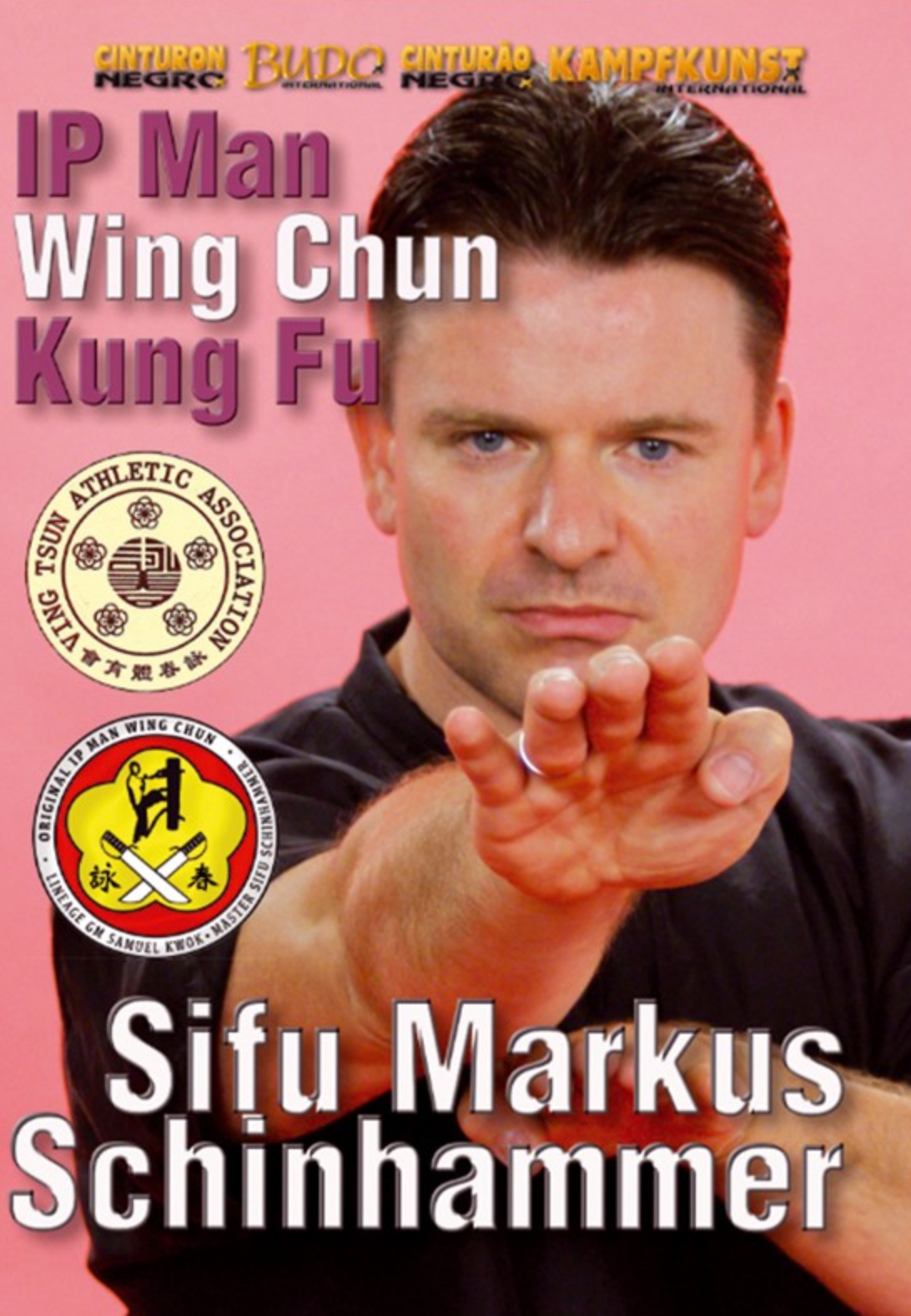 Ip Man Wing Chun Kung Fu DVD with Markus Schinhammer - Budovideos Inc