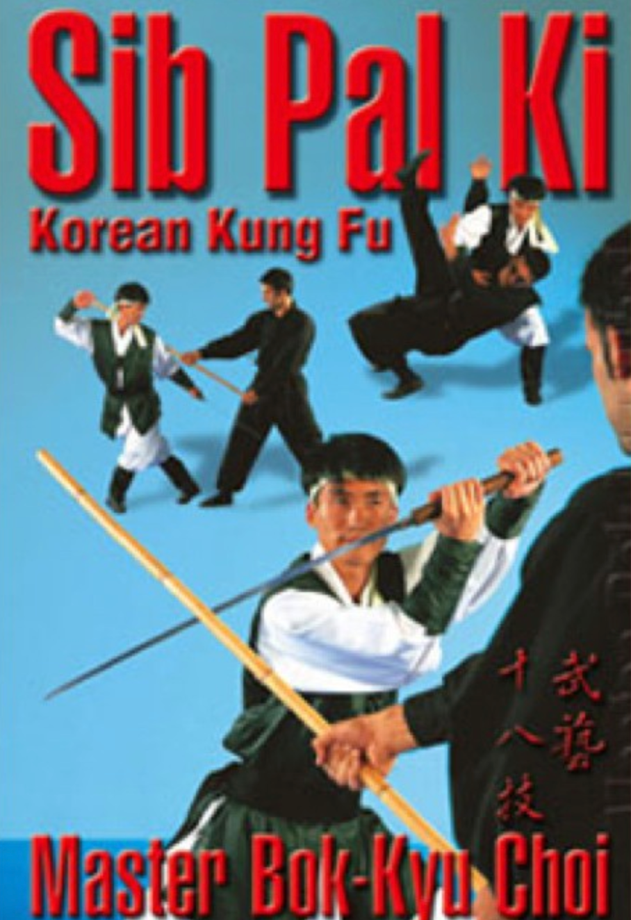 Sib Pal Ki Korean Kung Fu DVD by Choy Bok Kyu - Budovideos Inc