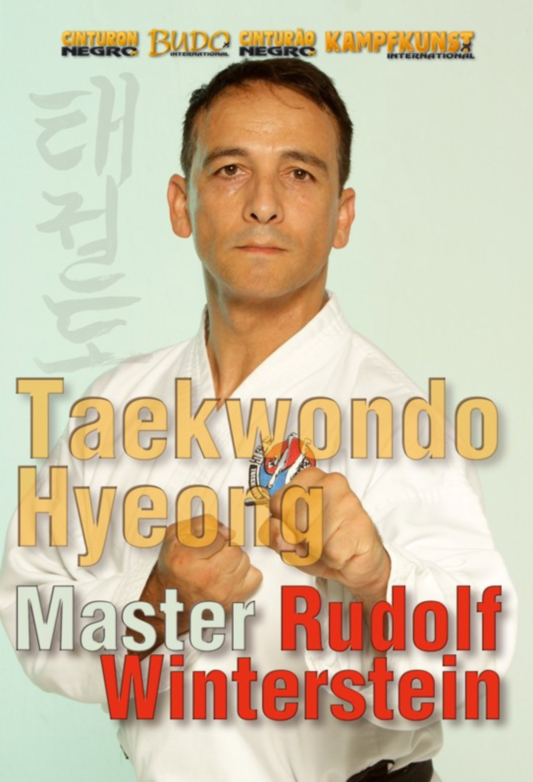 Traditional Taekwondo Hyeong DVD by Rudolf Winterstein - Budovideos Inc