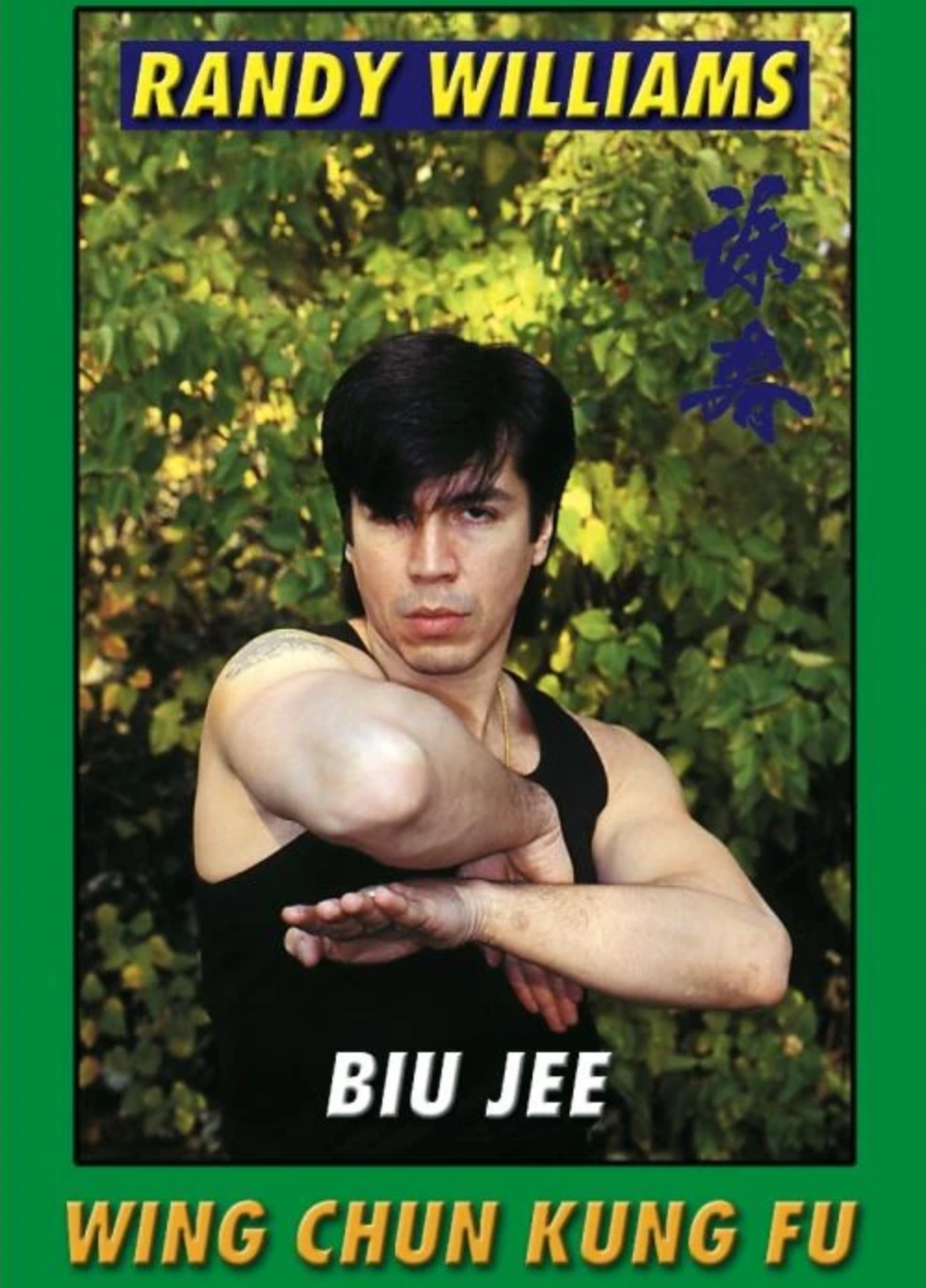 Wing Chun Kung Fu Biu Jee DVD by Randy Williams - Budovideos Inc