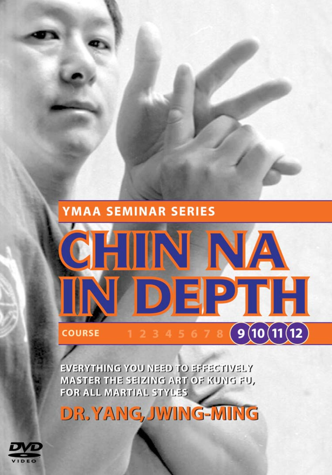 Chin Na In Depth Courses 9-12 DVD with Dr. Yang, Jwing-Ming - Budovideos Inc