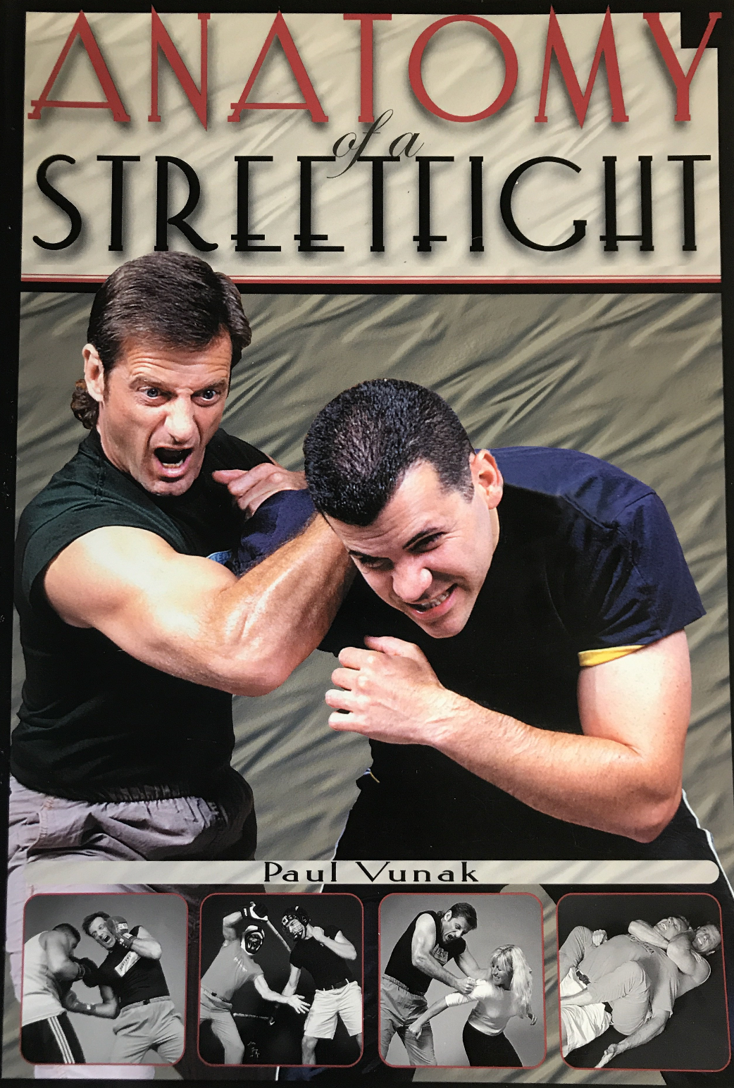 Anatomy of a Streetfight Book by Paul Vunak (Preowned) - Budovideos Inc