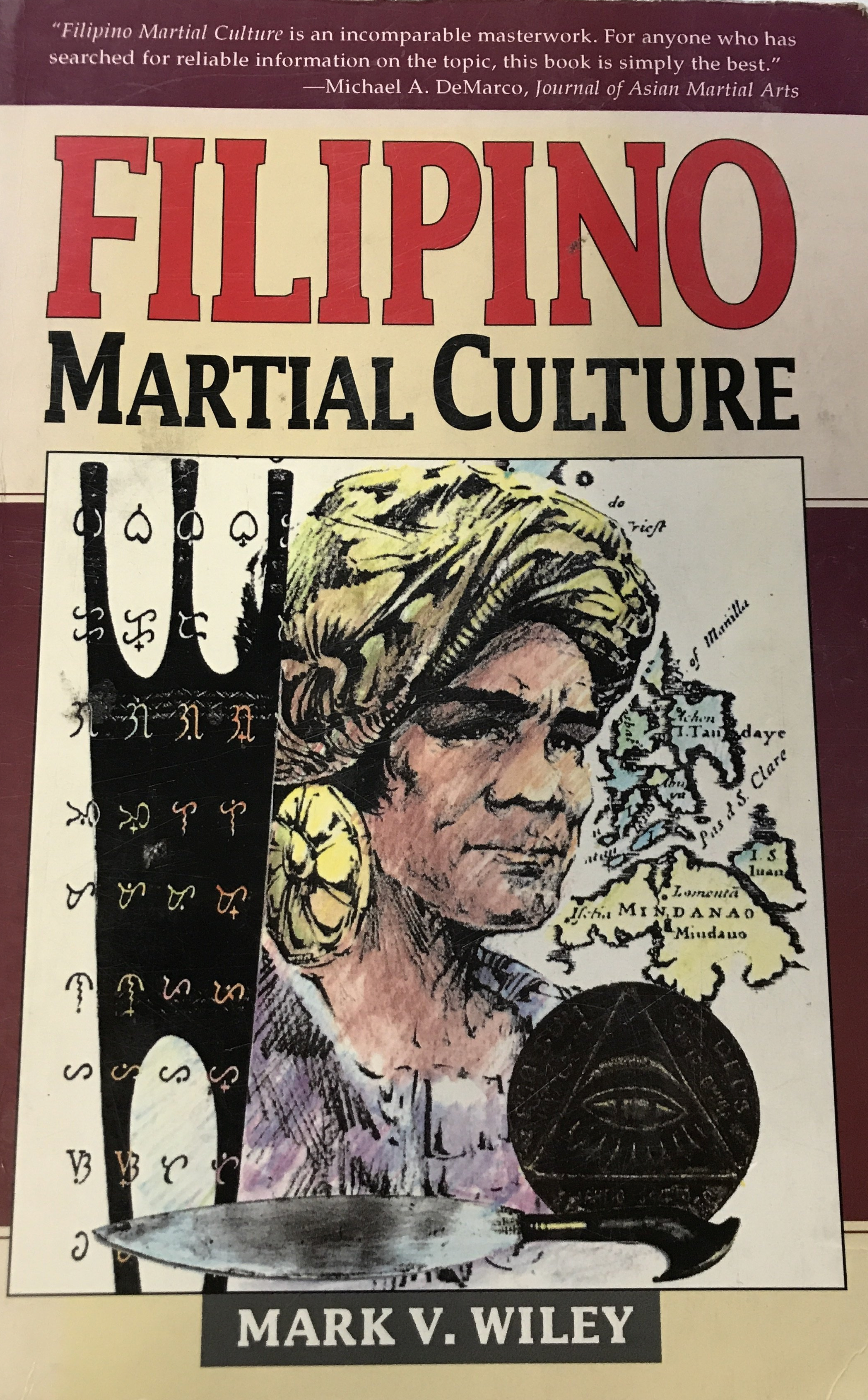 Filipino Martial Culture Book by Mark Wiley (Preowned) - Budovideos Inc