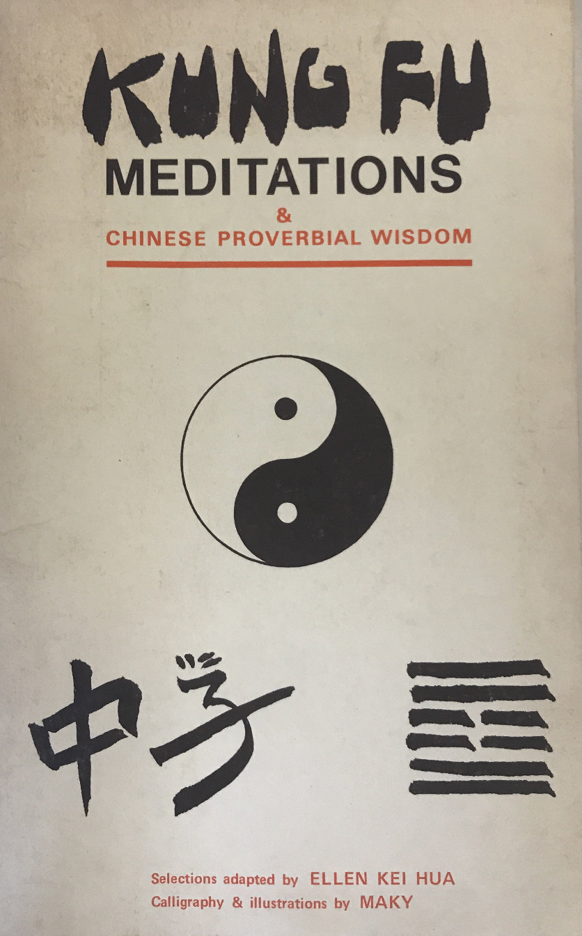 Kung Fu Meditations Book by Ellen Kei Hua (Preowned) - Budovideos Inc