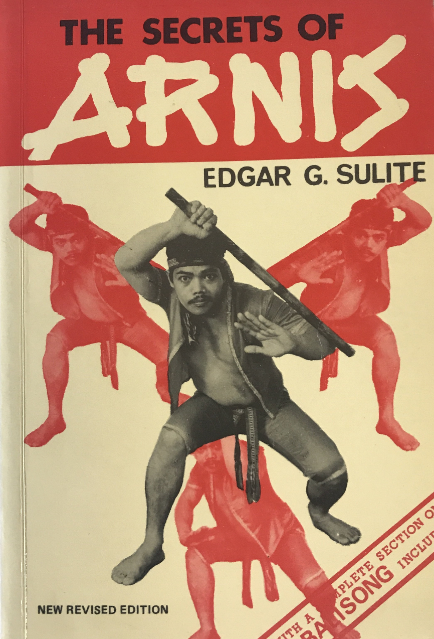 Secrets of Arnis Book by Edgar Sulite **SIGNED** (Preowned) - Budovideos