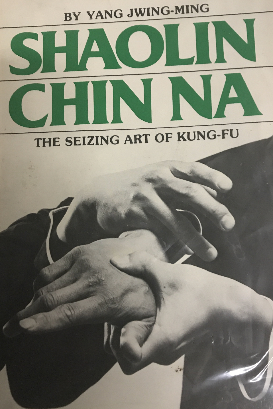 Shaolin Chin Na Book by Yang Jwing Ming (Preowned) - Budovideos Inc