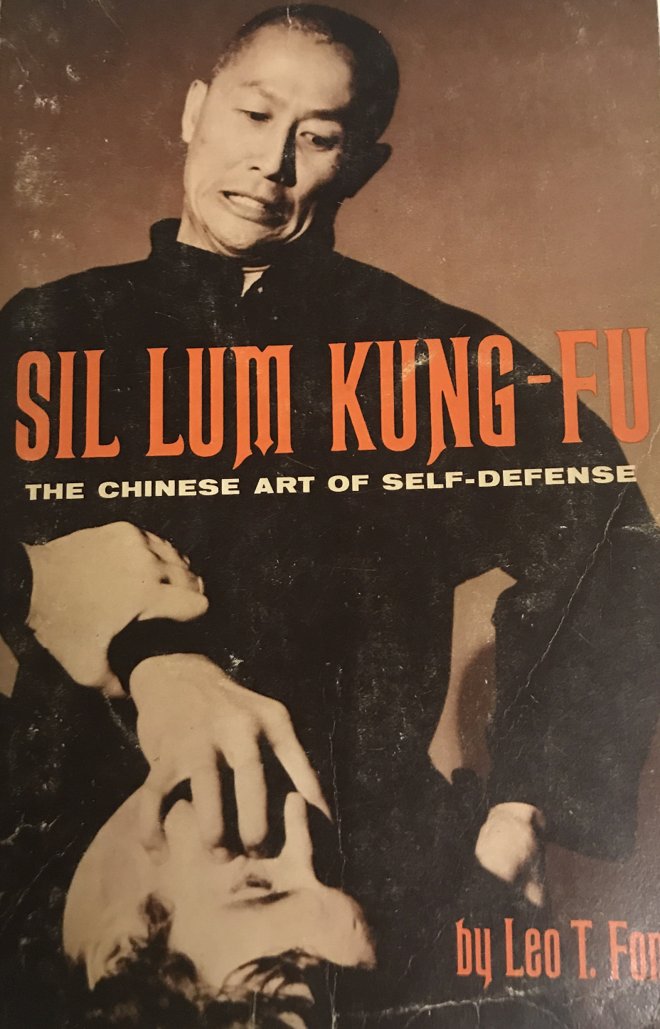 Sil Lim Kung Fu Book by Leo Fong (Preowned) - Budovideos Inc