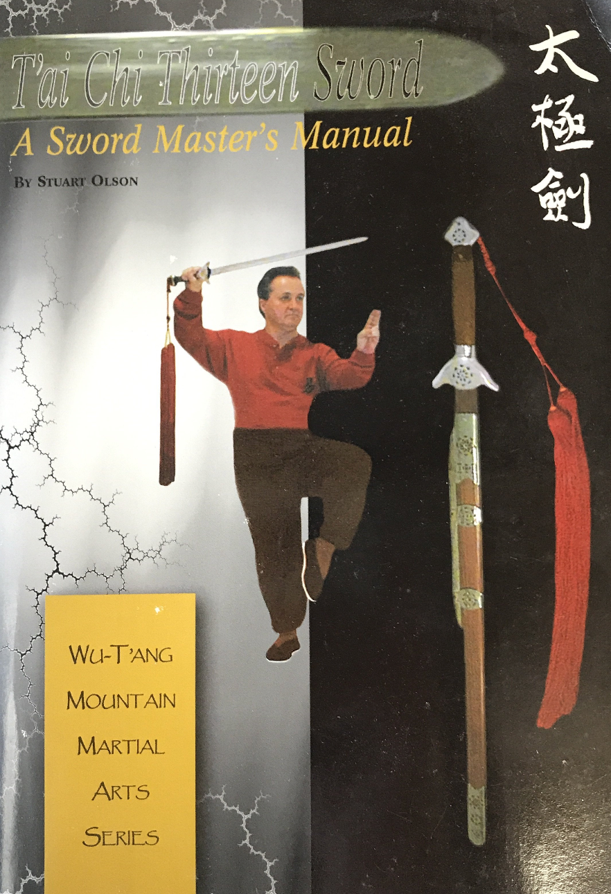 Tai Chi Thirteen Sword: A Sword Master's Manual by Stuart Olson (Preowned) - Budovideos Inc