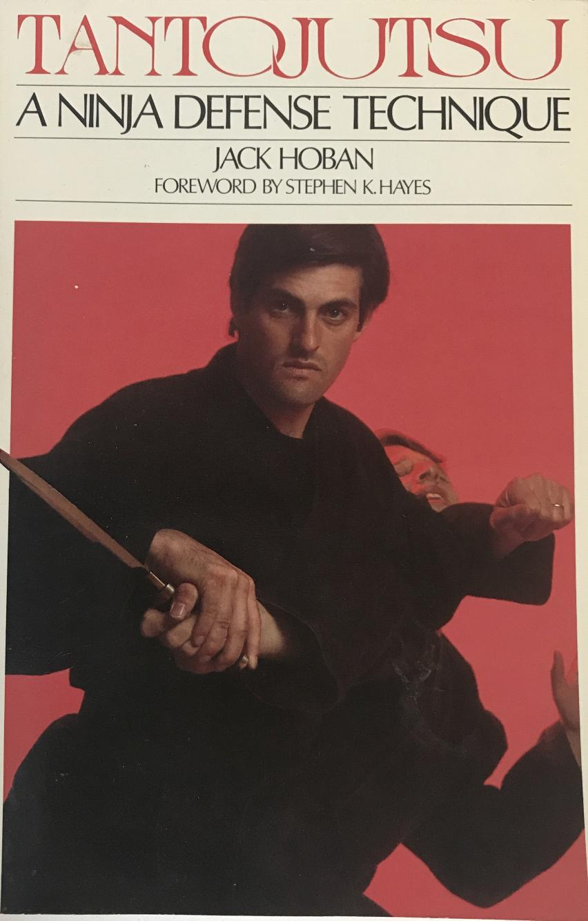Tantojutsu: A Ninja Defense Technique Book by Jack Hoban (Preowned) - Budovideos Inc