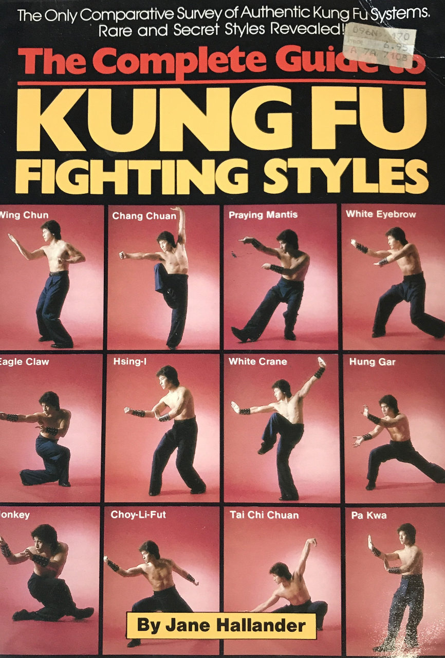 The Complete Guide to Kung Fu Fighting Styles Book by Jane Hallander (Preowned) - Budovideos Inc