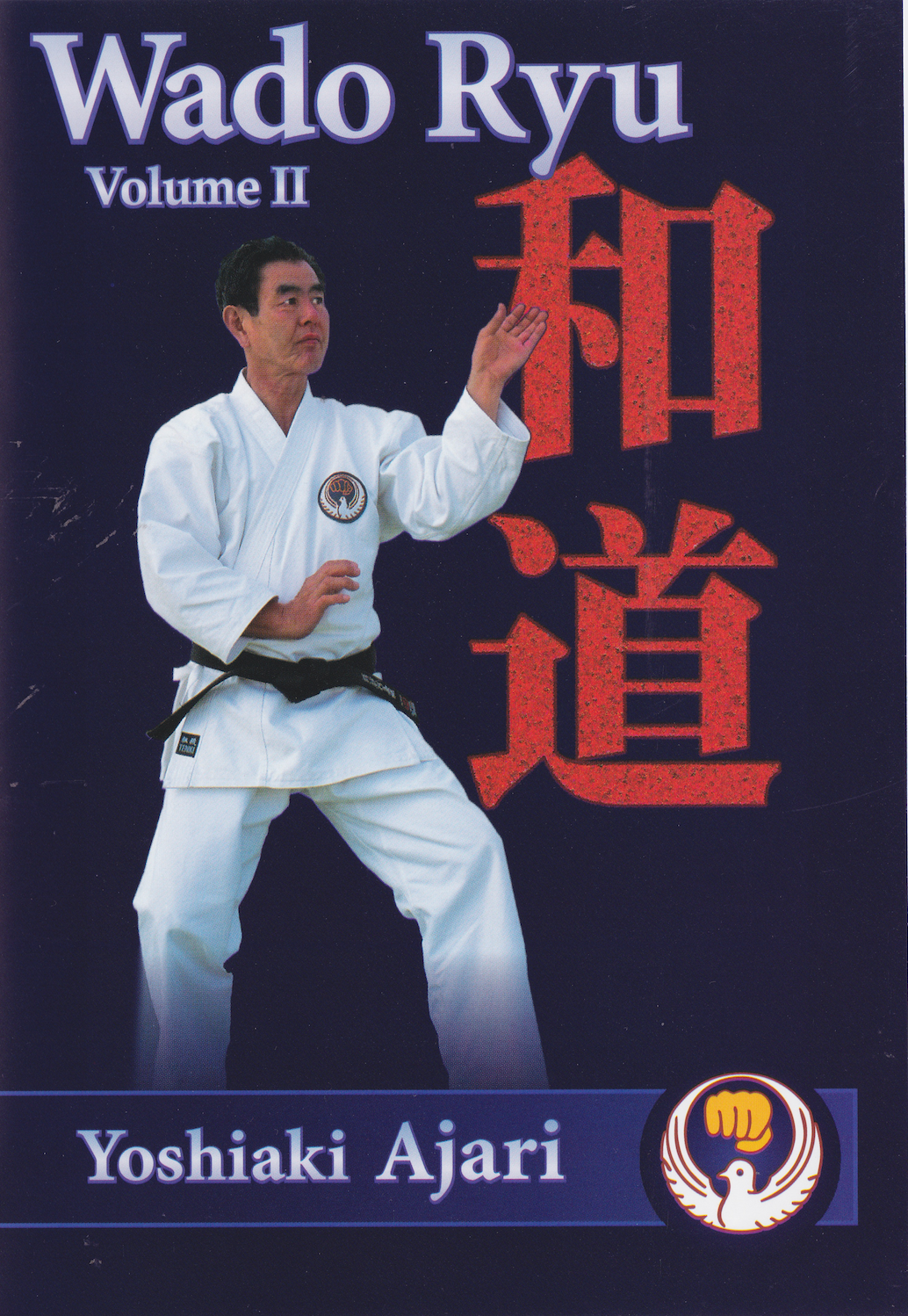 Wado Ryu Karate DVD 2 with Hironori Otsuka & Yoshiaki Ajari - Budovideos Inc