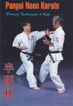 Pangai Noon Karate DVD 2: Primary Methods & Kata by Shinyu Gushi - Budovideos Inc