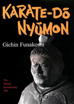 Karate-Do Nyumon: The Master Introductory Text Book by Gichin Funakoshi (Preowned) - Budovideos
