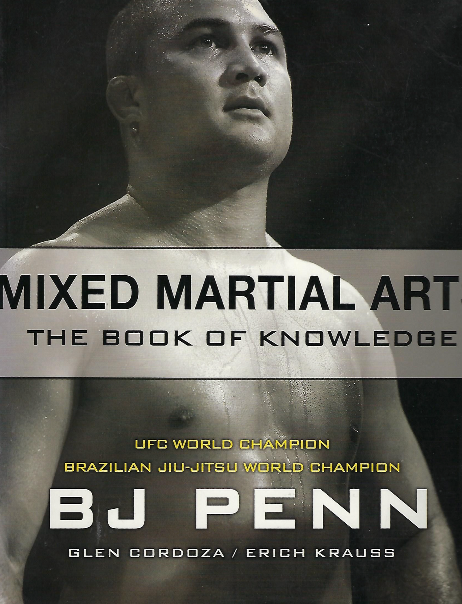 Mixed Martial Arts: The Book Of Knowledge by BJ Penn (Preowned) - Budovideos