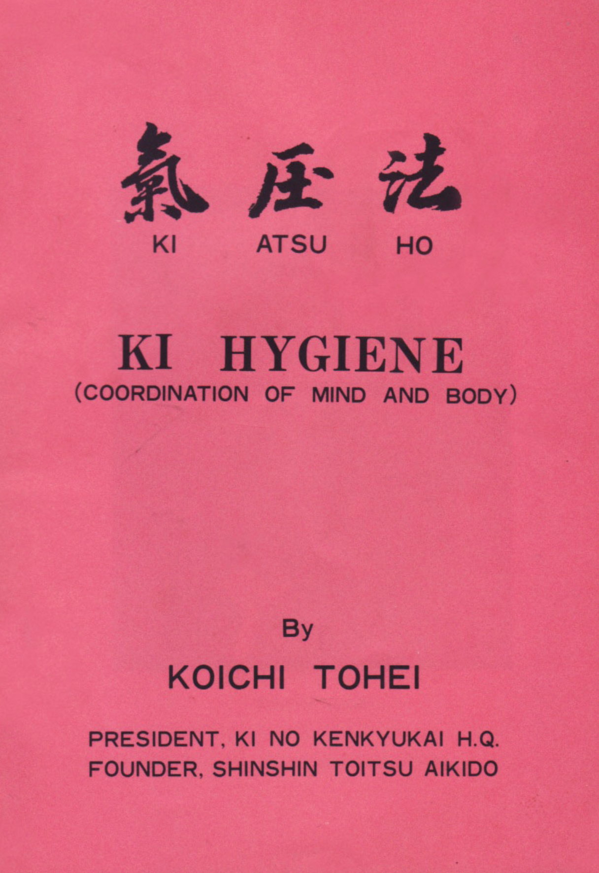 Ki Hygiene Book by Koichi Tohei (Preowned) - Budovideos Inc