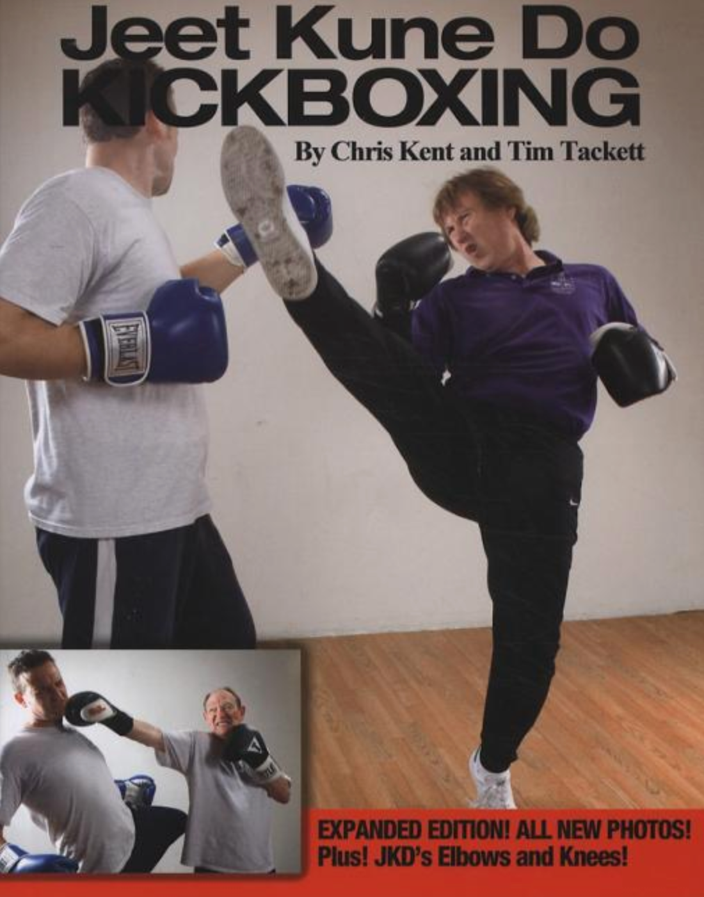 Jeet Kune Do Kickboxing Book by Chris Kent & Tim Tackett - Budovideos Inc