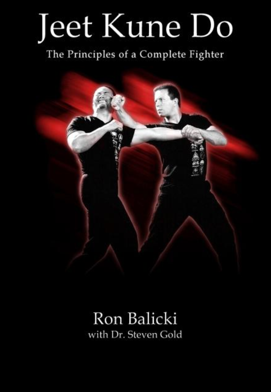Jeet Kune Do: The Principles of a Complete Fighter Book by Ron Balicki - Budovideos Inc