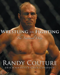 Wrestling for Fighting: The Natural Way Book by Randy Couture (Preowned) - Budovideos Inc