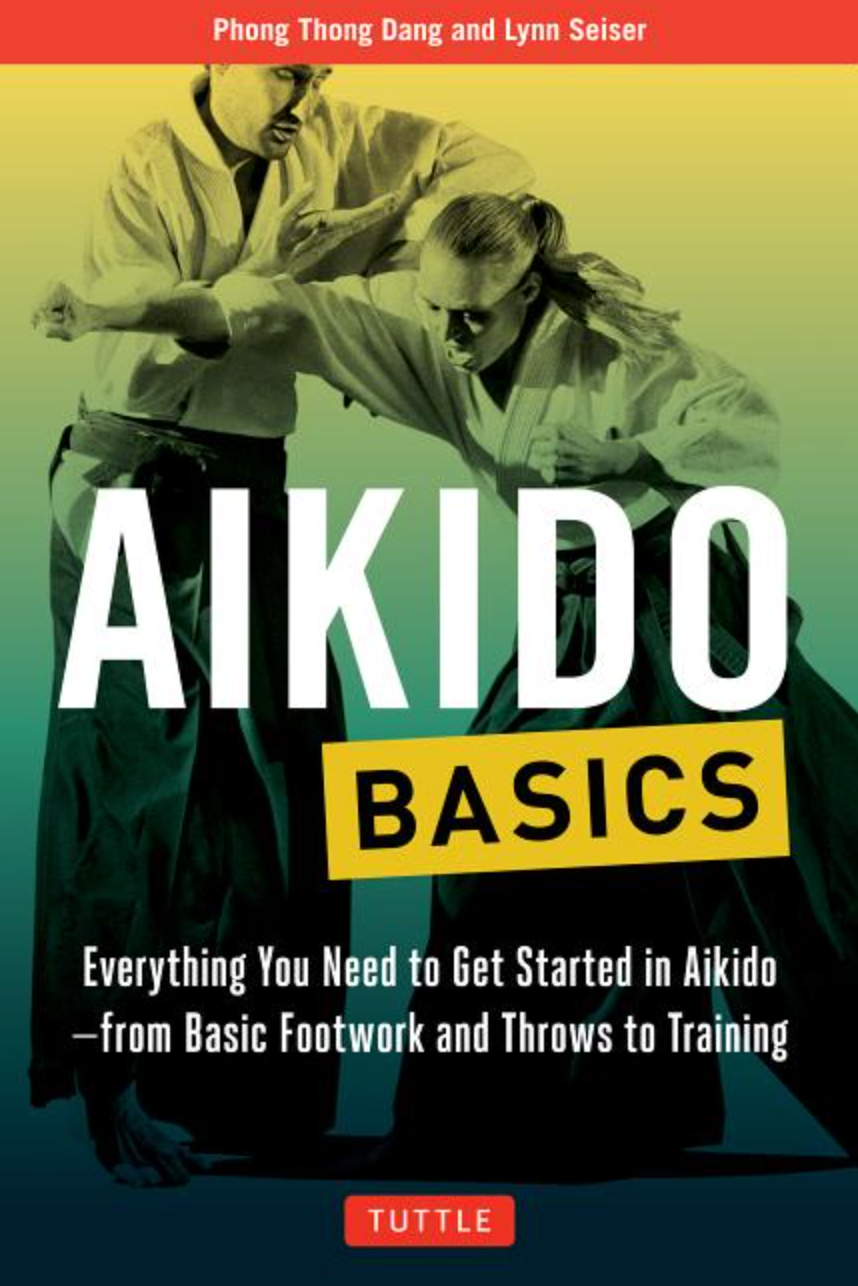 Aikido Basics: Everything you need to get started in Aikido Book by Phong Thong Dang - Budovideos Inc