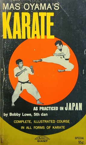 Mas Oyama's Karate As Practiced in Japan Book by Bobby Lowe (Preowned) - Budovideos Inc