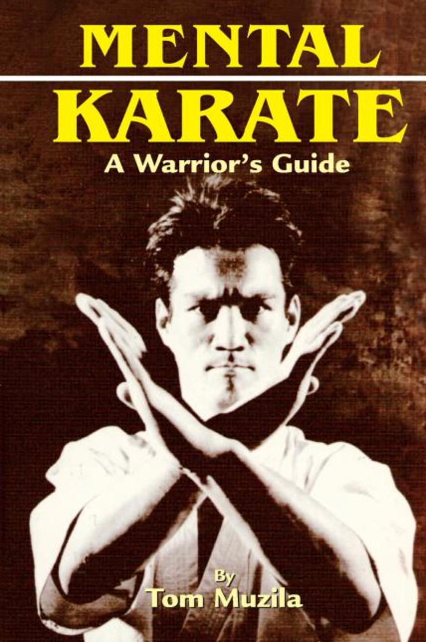 Mental Karate Book by Tom Muzila - Budovideos Inc