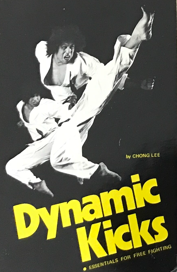 Dynamic Kicks: Essentials for Free Fighting Book by Chong Lee (Preowned) - Budovideos Inc