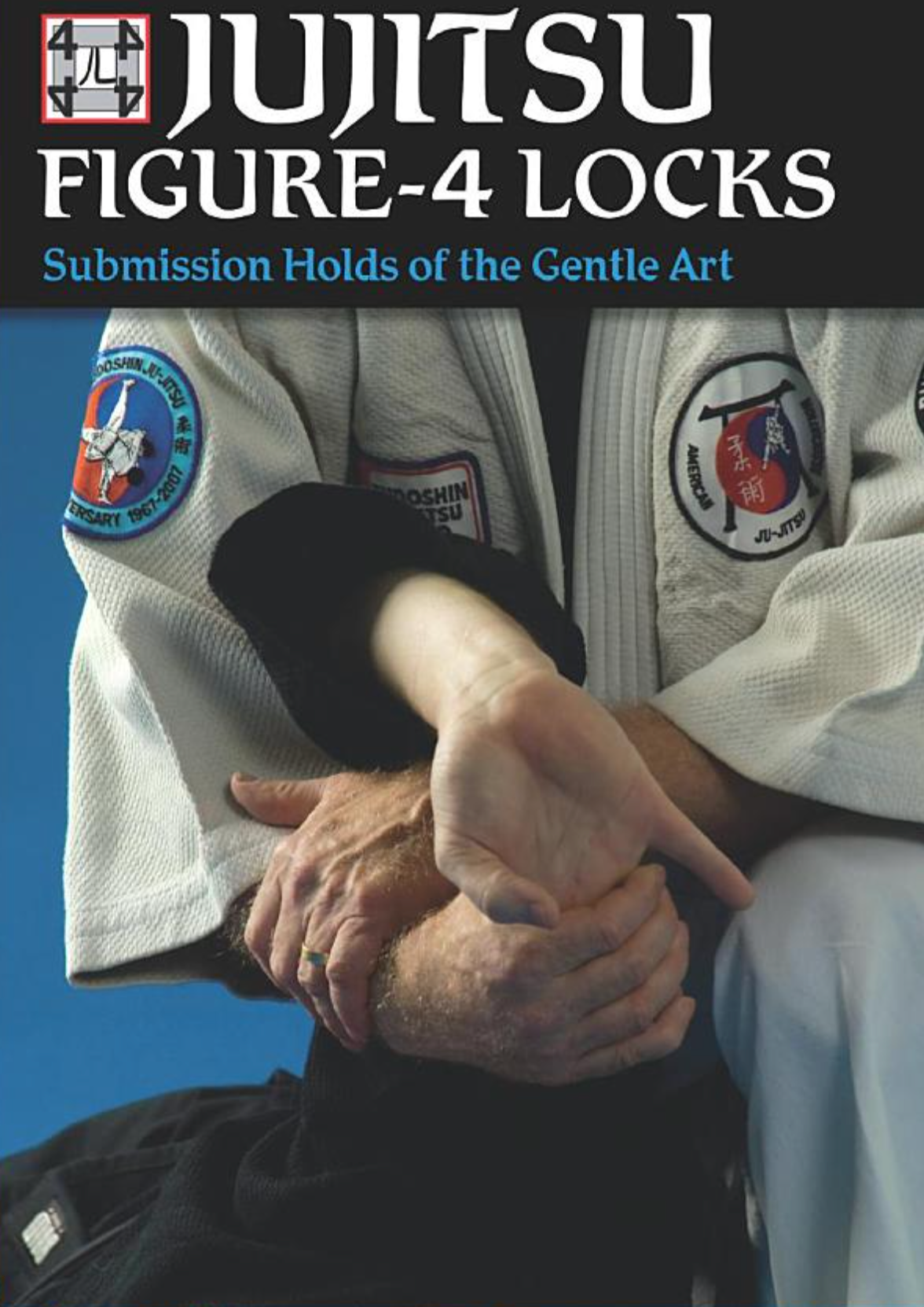 Jujitsu Figure-4 Locks: Submission Holds of the Gentle Art Book by George Kirby - Budovideos Inc