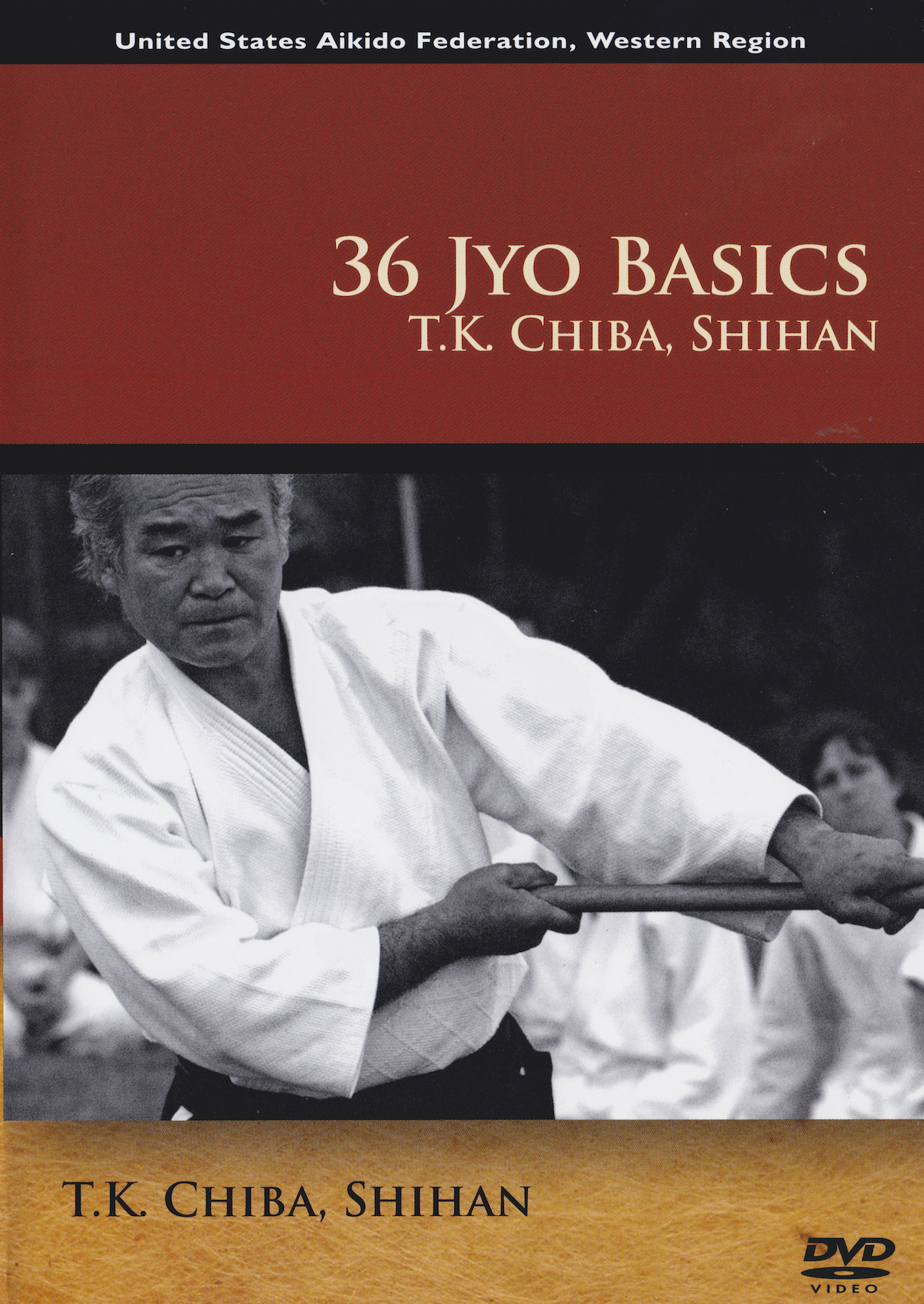 36 Jyo Basics DVD with TK Chiba - Budovideos Inc