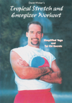 Tropical Stretch & Energizer Workout: Simplified Yoga & Tai Chi Secrets DVD by David Wicker (Preowned) - Budovideos Inc