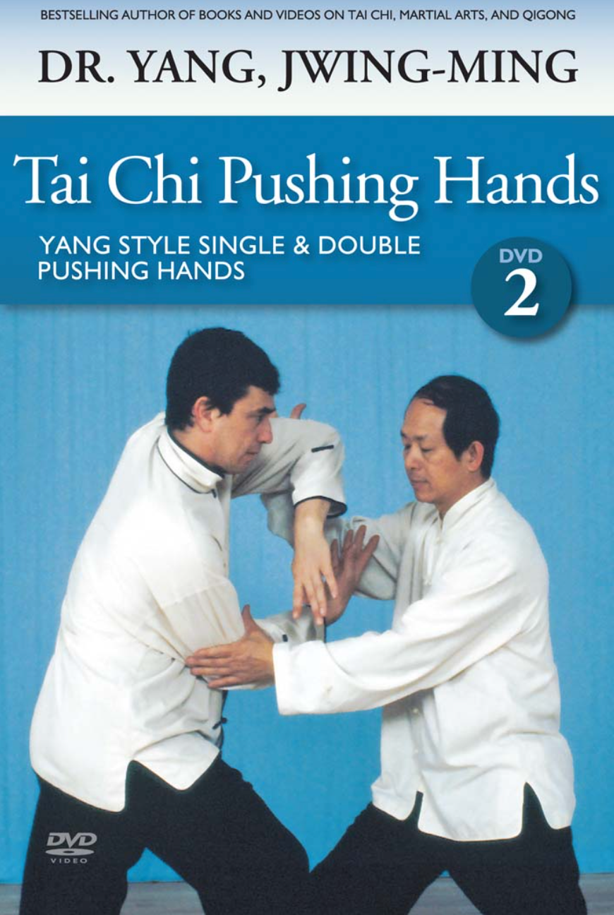 Taiji Pushing Hands Vol 2 DVD with Dr Yang, Jwing Ming - Budovideos Inc