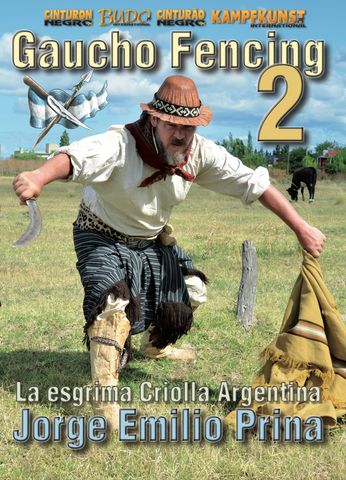 Gaucho Fencing Vol 2 DVD by Jorge Prina - Budovideos Inc