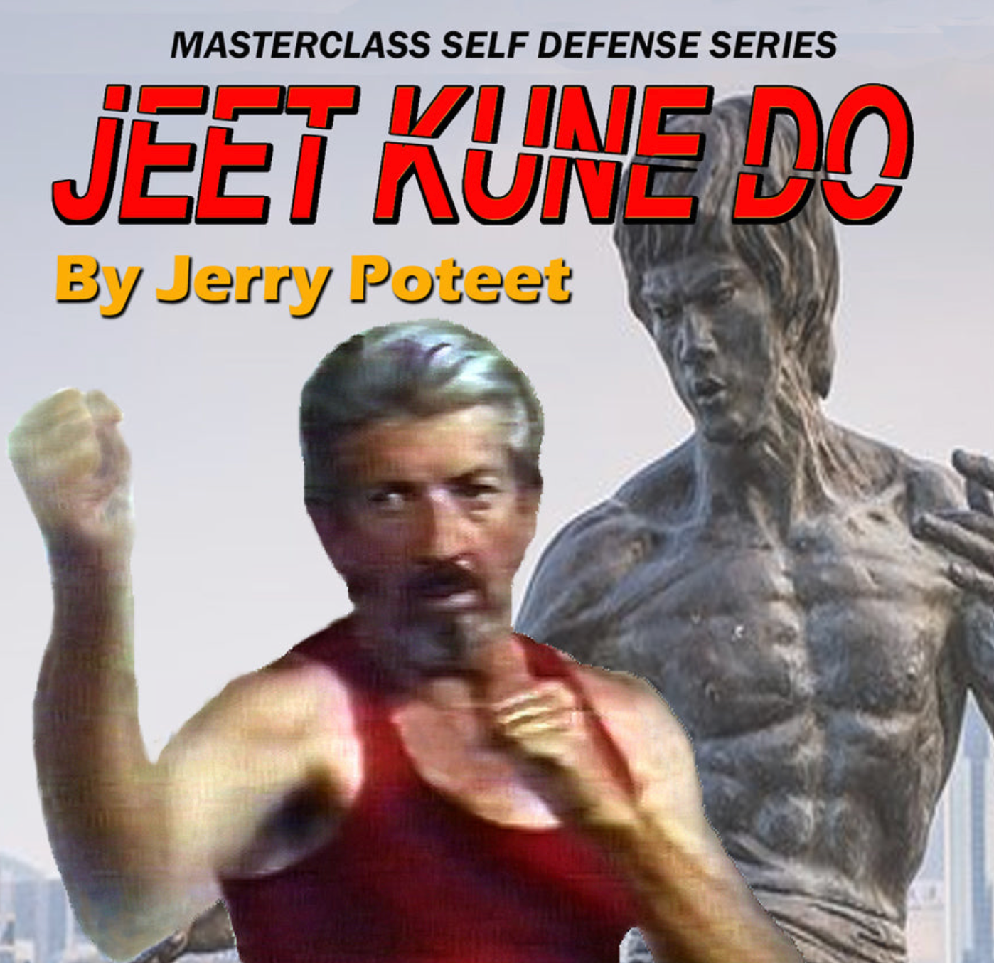 Serie Jeet Kune Do 6 Vol de Jerry Poteet (bajo demanda)