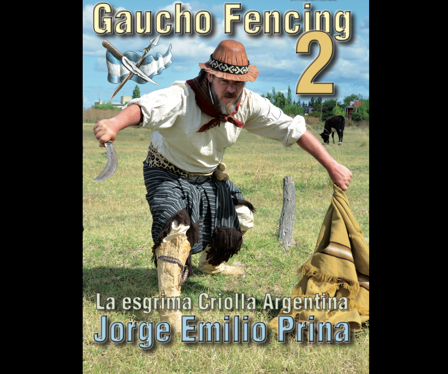 Esgrima Gaucha Vol 2 de Jorge Prina (Bajo Demanda)