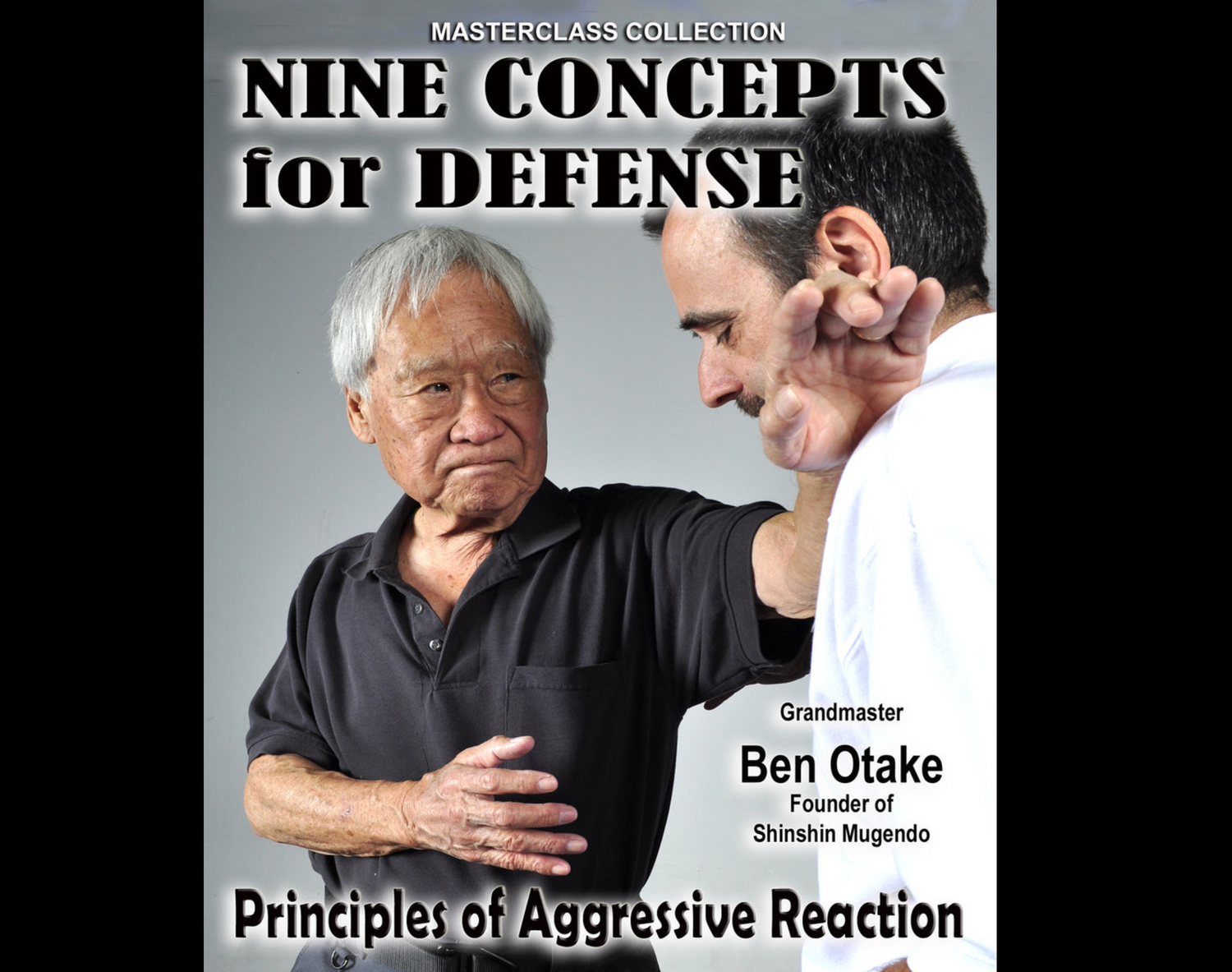 Nine Concepts for Self Defense by Ben Otake (On Demand)