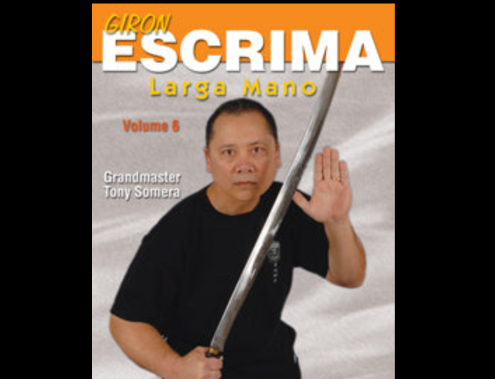 Giron Eskrima Vol 6: Larga Mano by Tony Somera (オンデマンド)