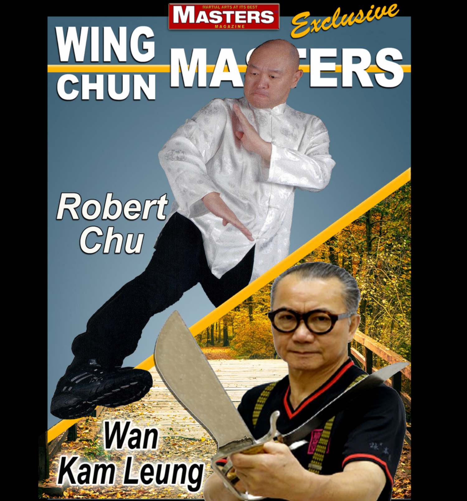 Wing Chun Masters 3: Robert Chu & Wan Kam Leung (On Demand)